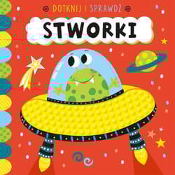 Dotknij i sprawdź Stworki - Sarah Wade