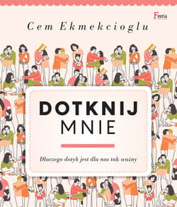 Dotknij mnie - ebook - Cem Ekmekcioglu