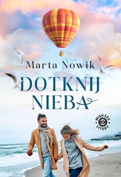 Dotknij nieba - Marta Nowik