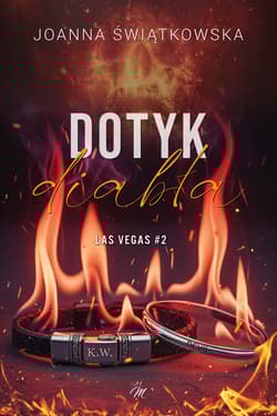Dotyk diabła. Las Vegas. Tom 2 - Joanna Świątkowska