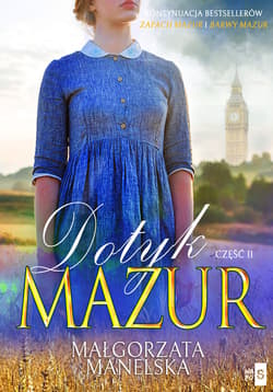 Dotyk Mazur Pożegnanie Część 2 - Małgorzata Manelska