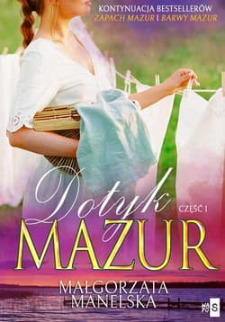 Dotyk Mazur Żółty kajet. Część 1 - Małgorzata Manelska