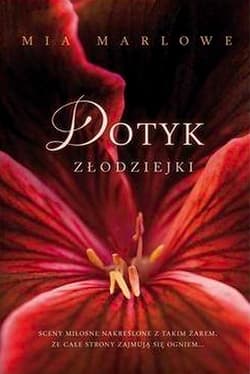 Dotyk złodziejki  - Mia Marlowe