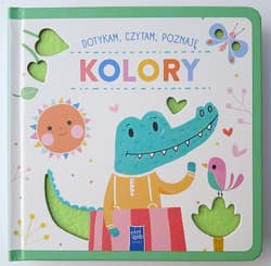 Dotykam, czytam, poznaję. Kolory - Opracowanie Zbiorowe
