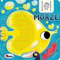 Dotykam poznaję Morze - Wiśniewska Joanna