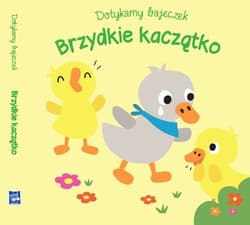 Dotykamy bajeczek Brzydkie kaczątko - Praca zbiorowa