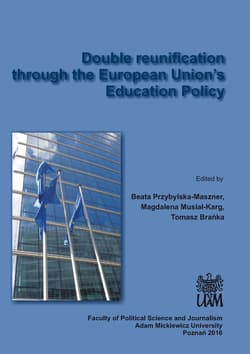 Double reunification through the European Union’s Education Policy - Praca zbiorowa