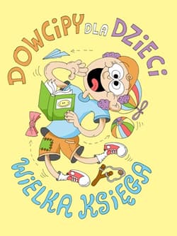Dowcipy dla dzieci. Wielka księga wyd. 2