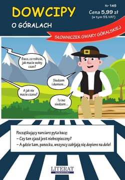 Dowcipy. O góralach. Słowniczek gwary góralskiej - Praca zbiorowa