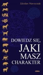Dowiedz się, jaki masz charakter - Wawrzyniak Zdzisław
