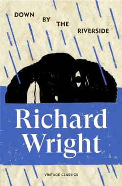 Down by the Riverside - Wright Richard