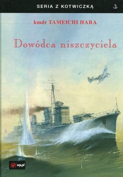 Dowódca niszczyciela - Tameichi Hara