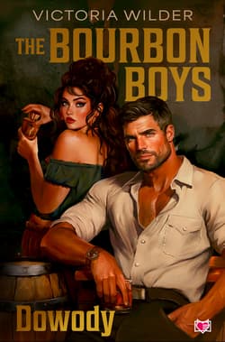Dowody. The Bourbon Boys - Victoria Wilder
