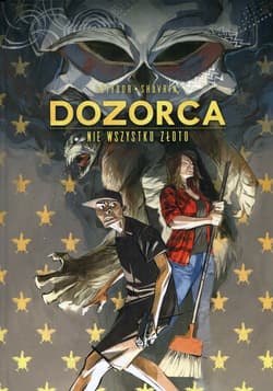 Dozorca Nie wszystko złoto