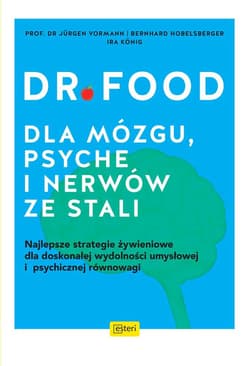 Dr Food Dla mózgu, psyche i nerwów ze stali - KönigIra