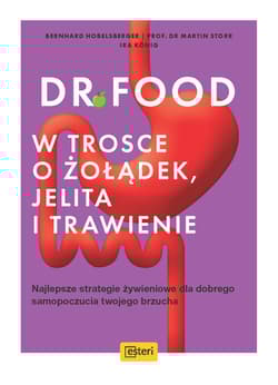 Dr Food W trosce o żołądek, jelita i trawienie - Bernhard Hobelsberger