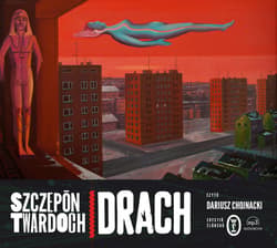 Drach. Edycyjŏ ślōnskŏ - audiobook - Szczepan Twardoch
