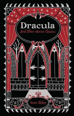 Dracula and Other Horror Classi - Bram Stoker