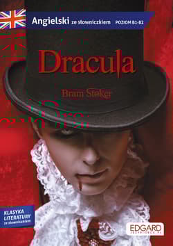 Dracula. Angielski. Adaptacja powieści z ćwiczeniami - Bram Stoker