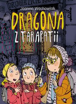 Dragona z Tarapatii - Joanna Wachowiak