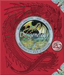 Dragonology: New 20th Anniversary Edition - Steer Dugald A.