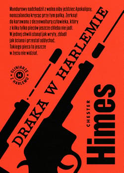 Draka w Harlemie. Gliniarze z Harlemu. 1 - Chester Himes