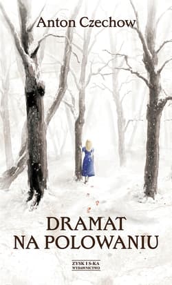 Dramat na polowaniu - ebook - Anton Czechow