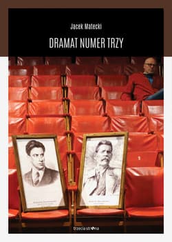 Dramat Numer Trzy - Jacek Matecki