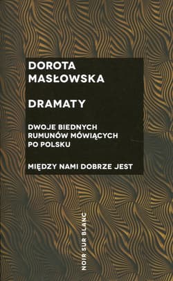 Dramaty - Dorota Masłowska