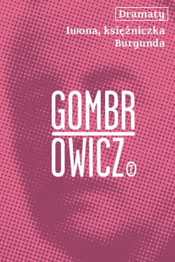Dramaty. Iwona, księżniczka Burgunda - ebook