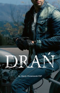 Drań - ebook - ks. Marek Chrzanowski