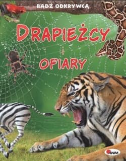 Drapieżcy i ofriary bądź odkrywcą - Opracowanie Zbiorowe