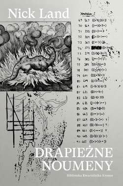 Drapieżne noumeny - Nick Land