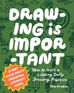 Drawing Is Important - Tom Froese