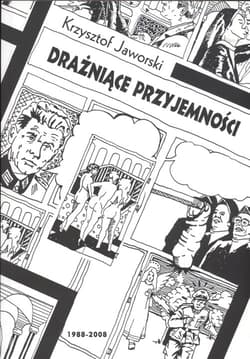 Drażniące przyjemności 1988 - 2008 - Krzysztof Jaworski