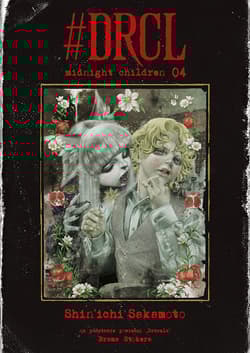 #DRCL Midnight Children. Tom 4 - Shin'ichi Sakamoto