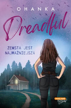 Dreadful. Zemsta jest najważniejsza - ebook - Ohanka