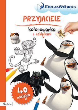 Dream Works Przyjaciele Kolorowanka z naklejkami - Opracowanie Zbiorowe