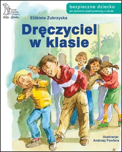 Dręczyciel w klasie - ebook - Elżbieta  Zubrzycka