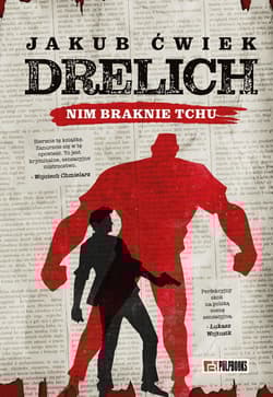 Drelich. Nim braknie tchu. Edycja na 20-lecie. - Jakub  Ćwiek