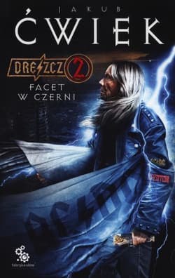 Dreszcz 2. Facet w czerni - Jakub  Ćwiek