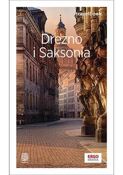 Drezno i Saksonia. Travelbook wyd. 4 - Andrzej Kłopotowski