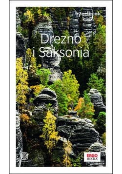 Drezno i Saksonia. Travelbook. Wydanie 3 - ebook - Andrzej Kłopotowski