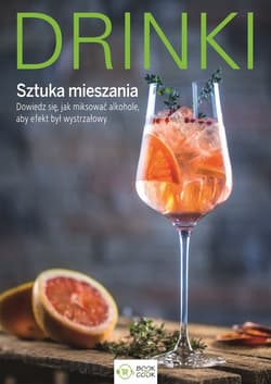 Drinki Sztuka mieszania