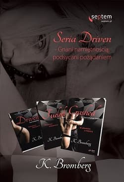 Driven / Fueled / Crashed Pakiet - K. Bromberg