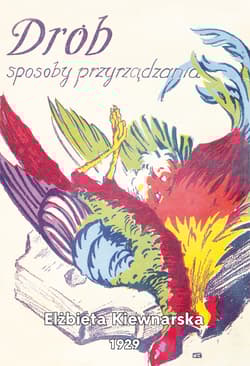 Drób Sposoby przyrządzania - Elżbieta Kiewnarska