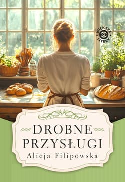 Drobne przysługi - Alicja Filipowska