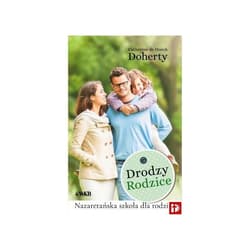 Drodzy Rodzice Nazaretańska szkoła dla rodzin - Catherine de Hueck Doherty