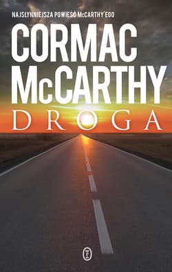Droga - Cormac McCarthy, McCarthy Cormac