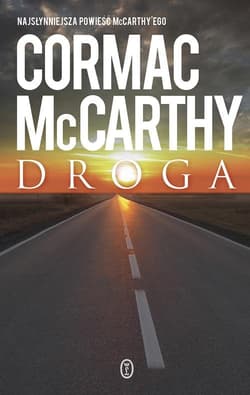 Droga - Cormac McCarthy, McCarthy Cormac